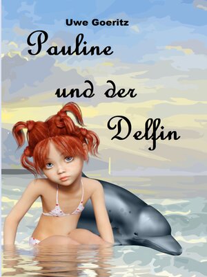 cover image of Pauline und der Delfin